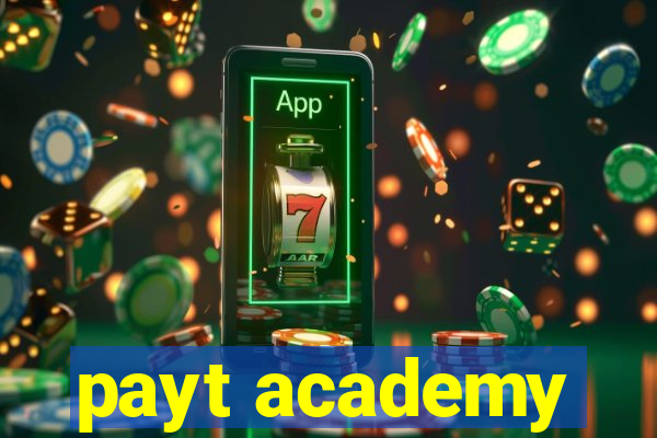 payt academy